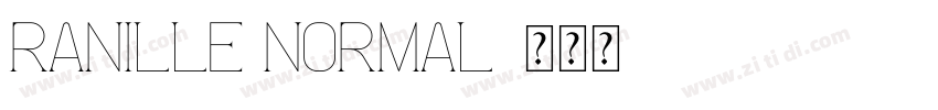 RANILLE NORMAL字体转换